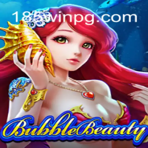 Discover the Enchanting World of BubbleBeauty at 185win Cassino Online